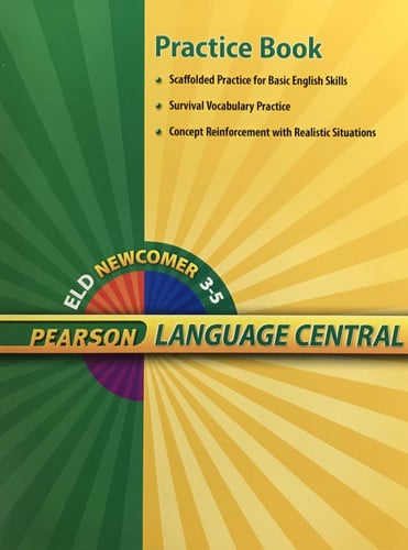 Reading 2010 English Language Development Newcomer Practice Book Grade 3/5