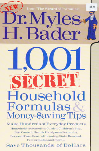 1,001 Secret Household Formulas & Money Saving Tips