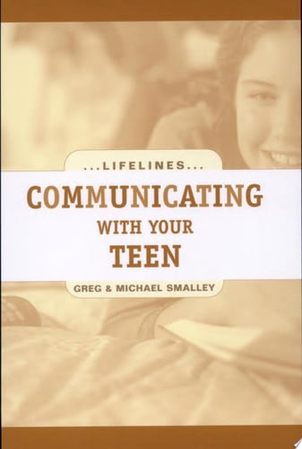 Communicating with Your Teen (Life Lines)