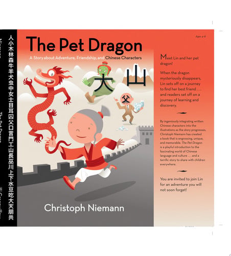 The Pet Dragon: A Story about Adventure, Friendship, and Chinese Characters