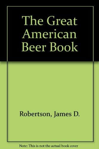 The Great American Beer Book