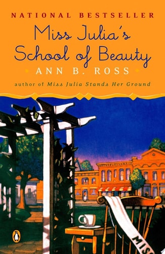Miss Julia's School of Beauty: A Novel
