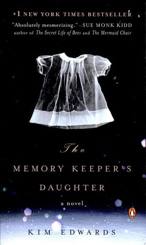 The Memory Keeper's Daughter: A Novel