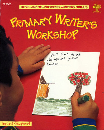 Primary Writer's Workshop (Developing Process Writing Skills)