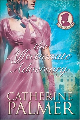 The Affectionate Adversary (Miss Pickworth Series #1)