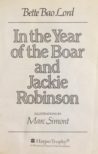In the Year of the Boar and Jackie Robinson