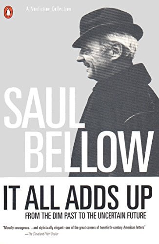 It All Adds Up: From the Dim Past to the Uncertain Future (Penguin Great Books of the 20th Century)