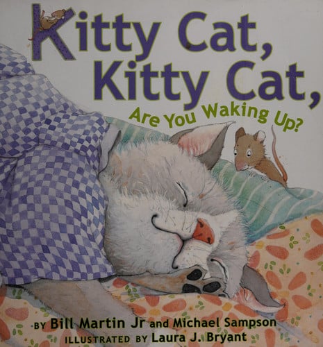 Kitty Cat, Kitty Cat, Are You Waking Up