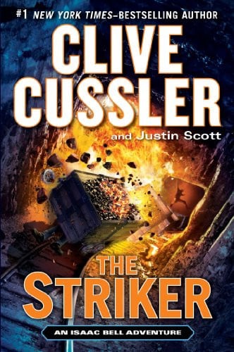 The Striker (An Isaac Bell Adventure)