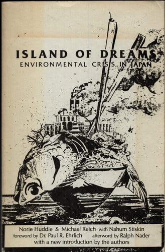 Island of Dreams: Environmental Crisis in Japan
