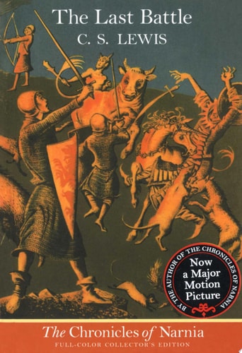 The Last Battle (The Chronicles of Narnia, Book 7) (Chronicles of Narnia, 7)
