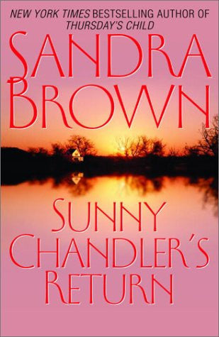 Sunny Chandler's Return