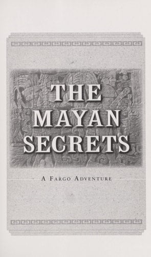 The Mayan Secrets (A Sam and Remi Fargo Adventure)