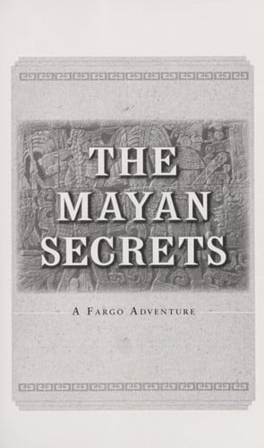 The Mayan Secrets (A Sam and Remi Fargo Adventure)