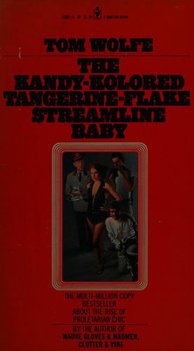 The kandy-kolored tangerine-flake streamline baby