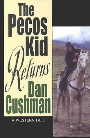 The Pecos Kid Returns: A Western Duo (Five Star First Edition Western Series)