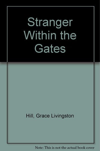 Stranger Within the Gates
