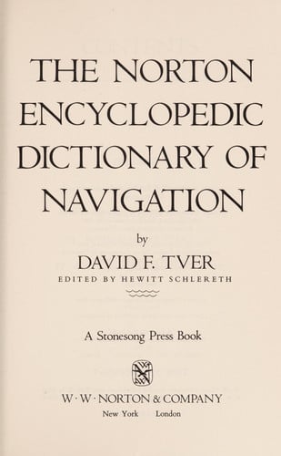 The Norton Encyclopedic Dictionary of Navigation