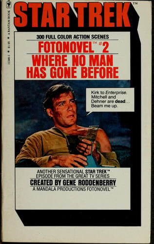 Where No Man Has Gone Before (Star Trek Fotonovel #2)