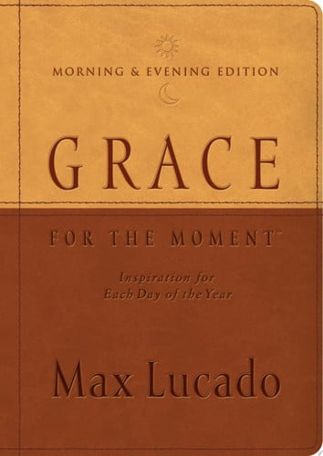 Grace for the Moment Morning & Evening Edition: Inspiration for Each Day of the Year