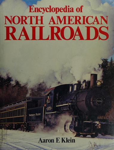 Encyclopedia of North American Railroads