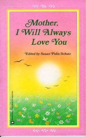 Mother, I Will Always Love You