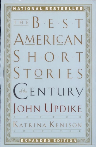 The Best American Short Stories of the Century