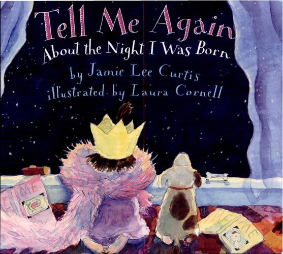 Tell Me Again About the Night I Was Born