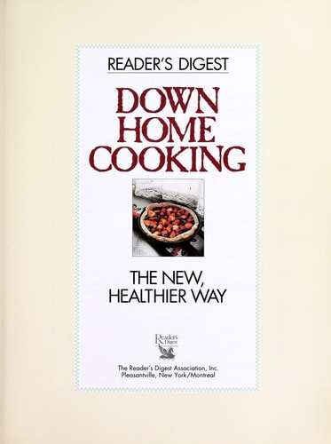 Down Home Cooking: The New Healthier Way