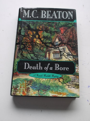 Death of a Bore (Hamish Macbeth Mysteries, No. 21)