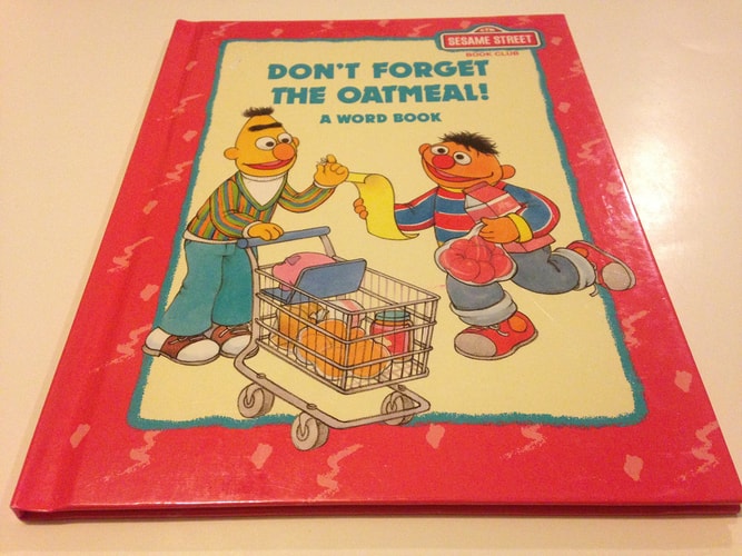 Don't Forget the Oatmeal! A Word Book
