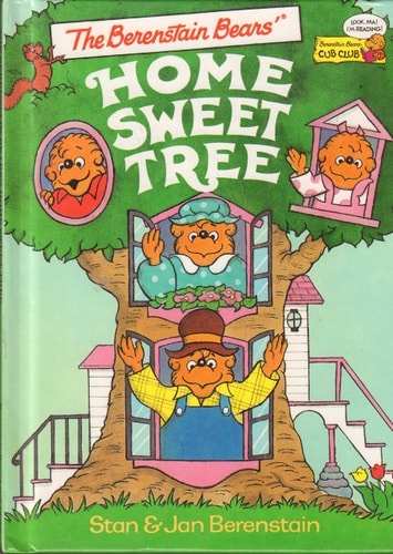 The Berenstain Bears' Home Sweet Tree