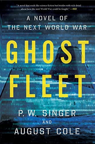Ghost Fleet A Novel of the Next World War