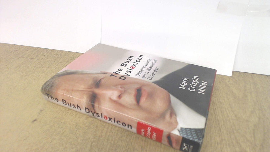 Bush Dyslaxicon - 1st Edition/1st Printing