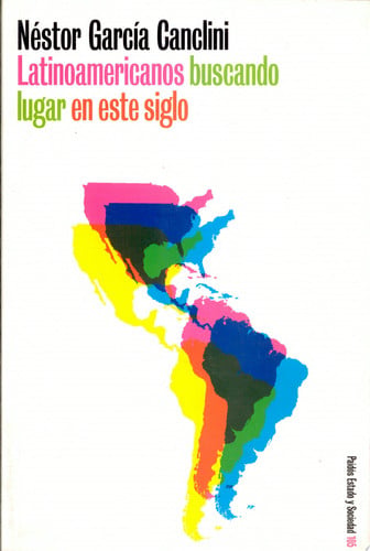Latinoamericanos buscando lugar en este siglo, No. 105 (Spanish Edition)