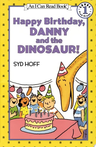Happy Birthday, Danny and the Dinosaur!