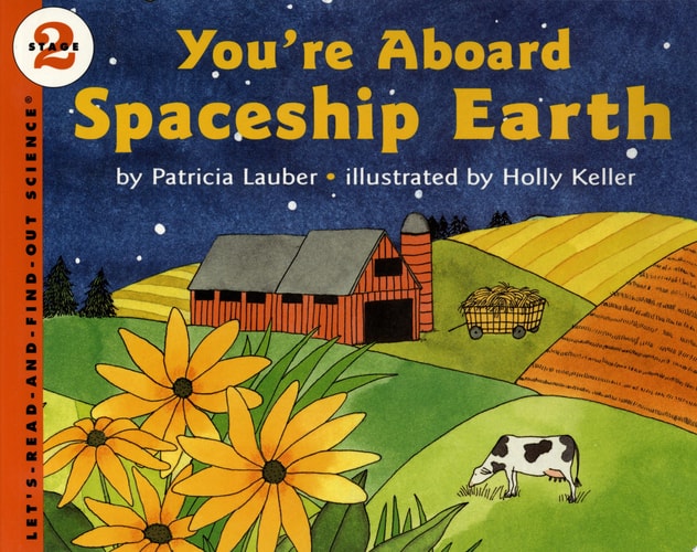 You're Aboard Spaceship Earth (Let's-Read-and-Find-Out Science)
