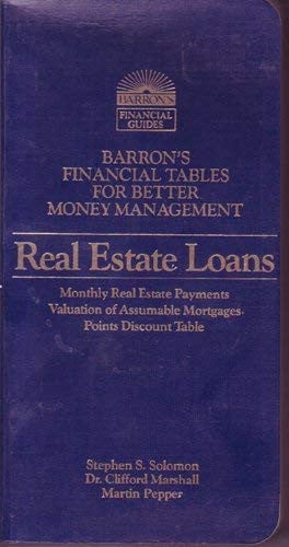 Real Estate Loans: Real Estate Loans (Barron's Financial Tables for Better Money Management)