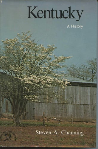 Kentucky: A Bicentennial History (States and the Nation)