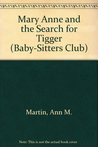 Mary Anne and the Search for Tigger (Baby-sitters Club)