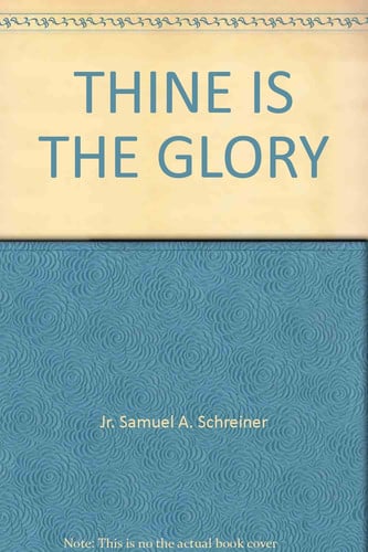 Thine Is the Glory