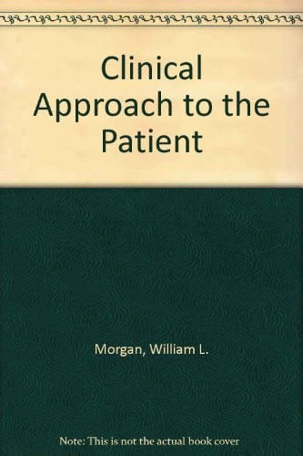 Clinical Approach to the Patient