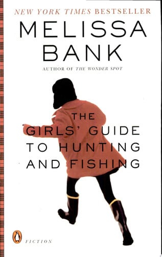 The Girls' Guide to Hunting and Fishing