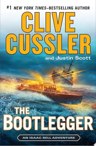 The Bootlegger An Isaac Bell Adventure