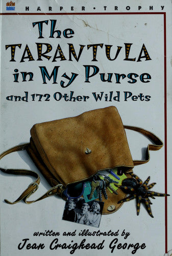 The Tarantula in My Purse and 172 Other Wild Pets: True-Life Stories to Read Aloud