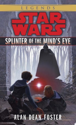 Splinter of the Mind's Eye: Star Wars Legends
