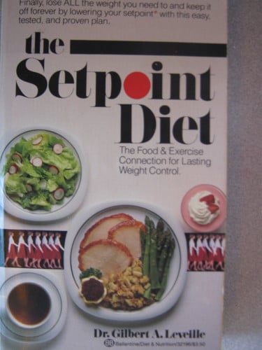 The Setpoint Diet