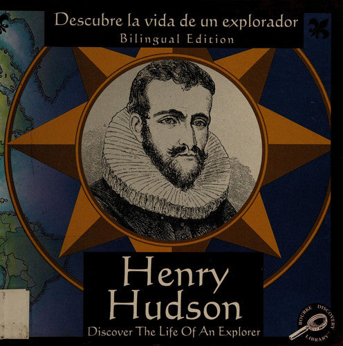 Henry Hudson : Discover the Life of an Explorer (Rourke Discovery Library)