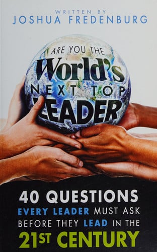 Are You the World's Next Top Leader?