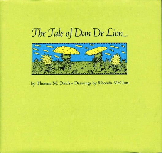 The Tale of Dan De Lion